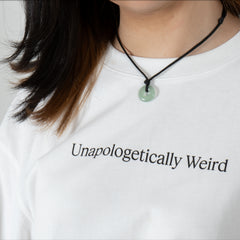 Unapologetically Weird T-Shirt