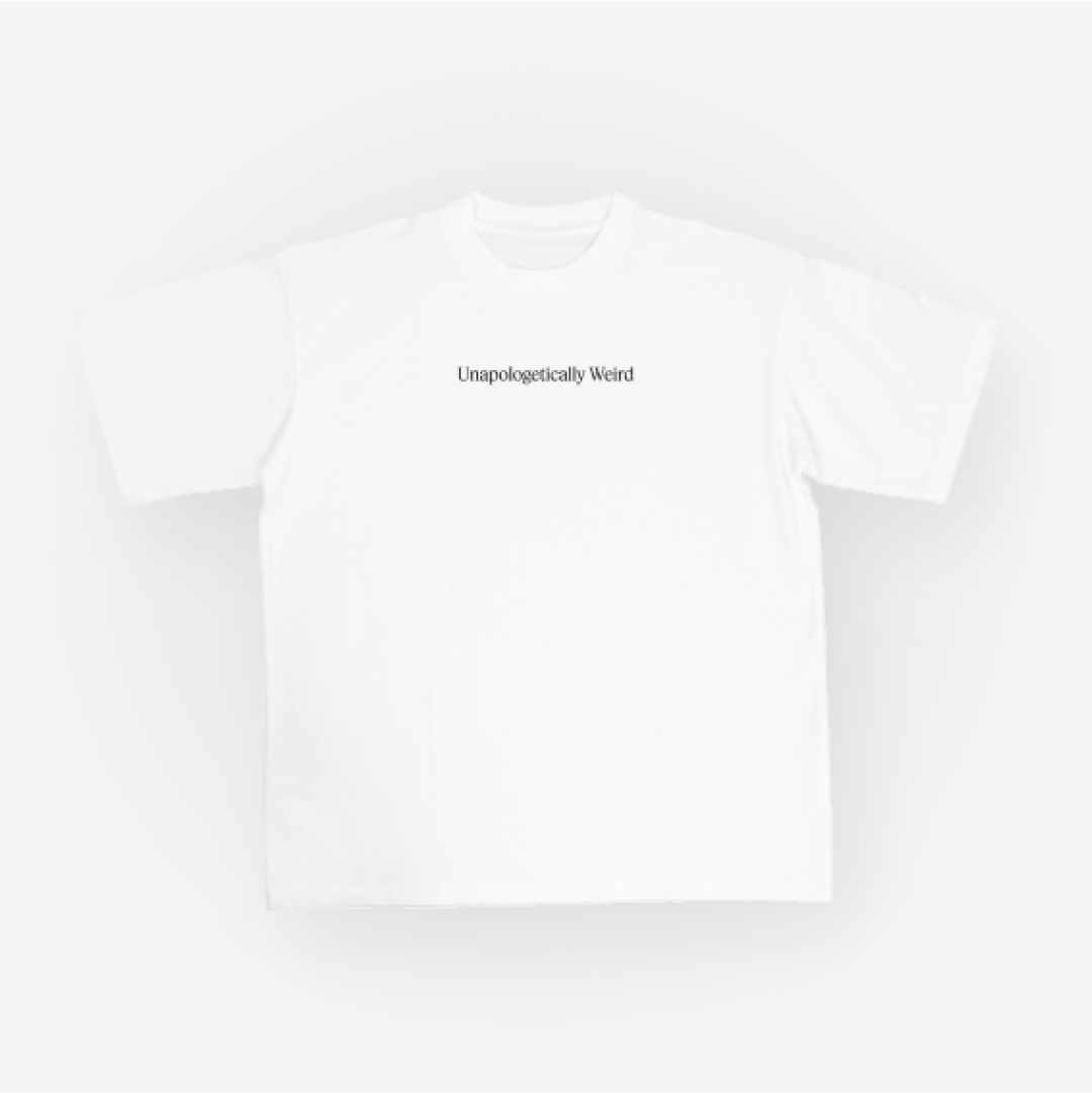 Unapologetically Weird T-Shirt