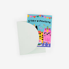 Stay Pawsome Greeting Card